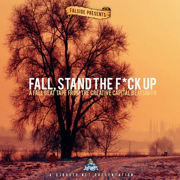 Fall, Stand The Fuck Up